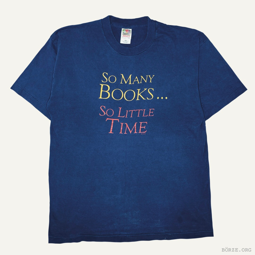 1990s 'SO MANY BOOKS SO LITTLE TIME' VINTAGE SINGLE STITCH BOOKSTORE T-SHIRT LARGE
