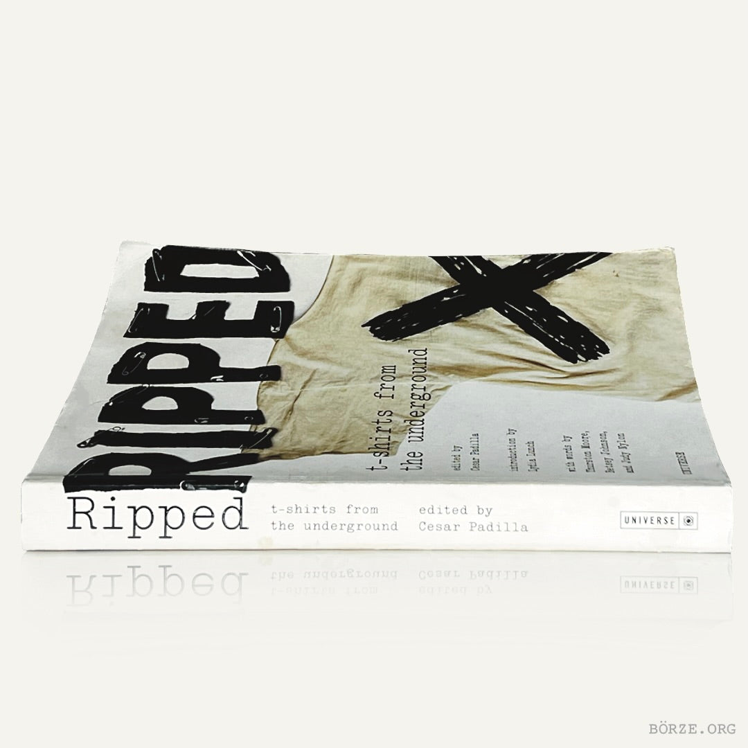 2009 RIPPED: T-SHIRTS FROM THE UNDERGROUND PAPERBACK BOOK